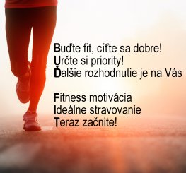 Buďte fit, cíťte sa dobre, žite zdravo!